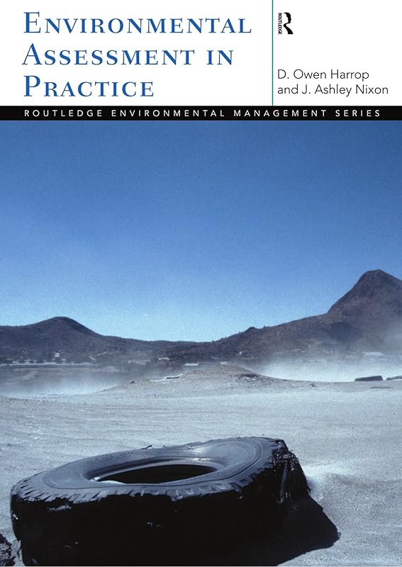 Environmental Assessment in Practice (Routledge Environmental Management) by Owen Harrop