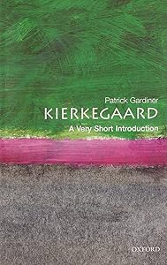 Kierkegaard: A Very Short Introduction by Patrick Gardiner