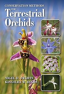 Conservation Methods for Terrestrial Orchids by Nigel Swarts