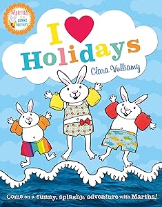 I Heart Holidays (Martha and the Bunny Brothers)