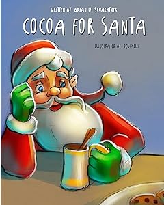 Cocoa for Santa by Brian W. Schachtner