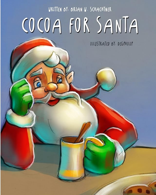 Cocoa for Santa by Brian W. Schachtner