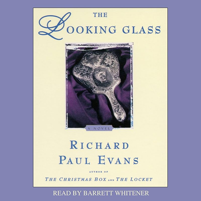 The Looking Glass by Richard Paul Evans