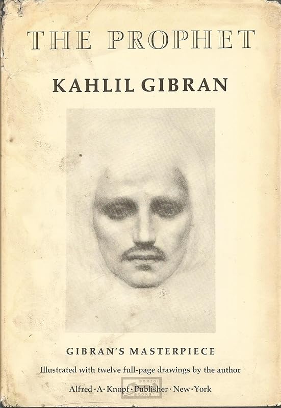 The Prophet by Kahlil Gibran