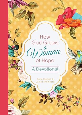 How God Grows a Woman of Hope
