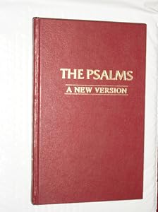 Psalms: A New Version (English and Hebrew Edition) by Roy E. Koeblitz