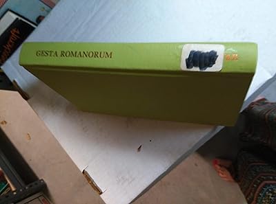 Gesta Romanorum: a Record of Auncient Histories