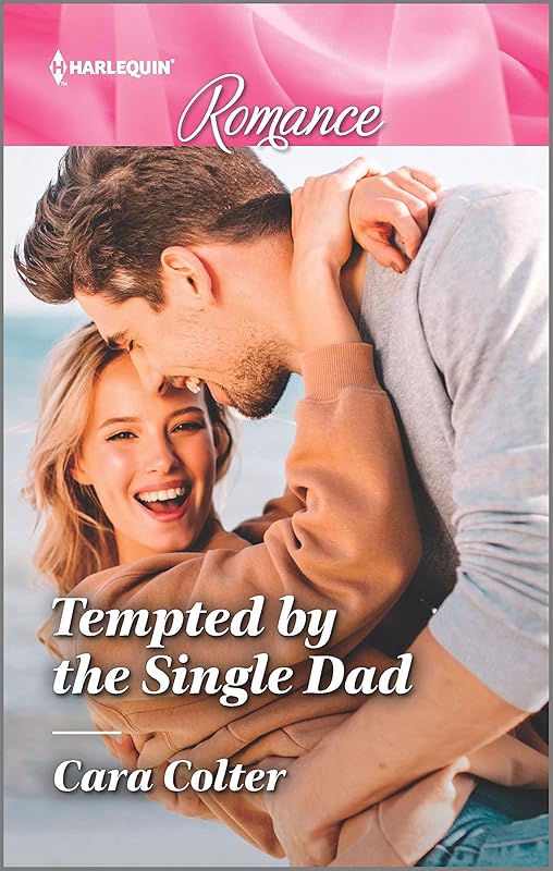 Tempted by the Single Dad (Harlequin Romance Book 4695) by Cara Colter