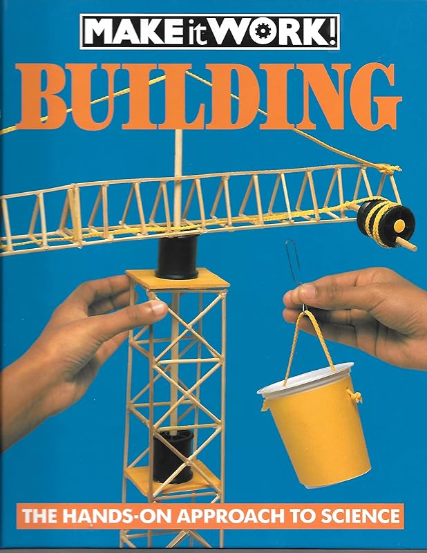 Building (Make It Work!) by Andrew Haslam