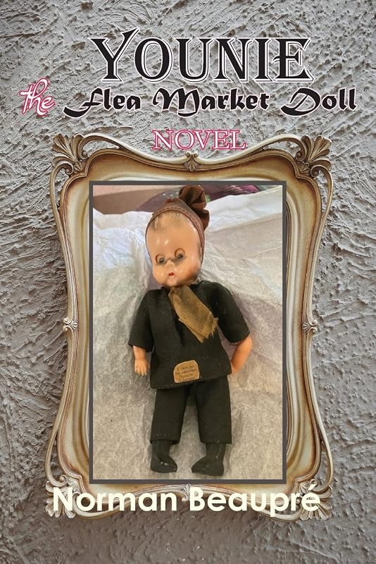 Younie, The Flea Market Doll by Norman Beaupré
