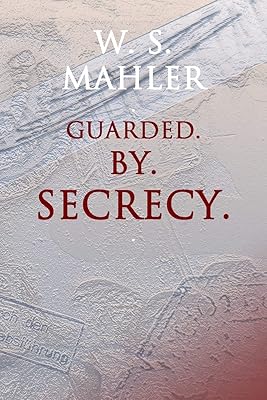 Guarded by Secrecy