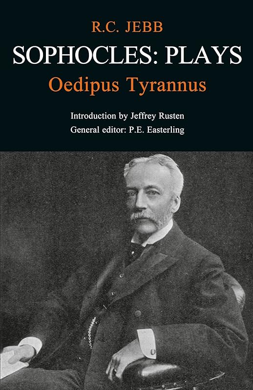 Sophocles: Plays: Oedipus Tyrannus (Classic Commentaries) by Sophocles