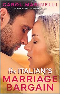 The Italian's Marriage Bargain: A Spicy Billionaire Romance (Italian Husbands Book 18)