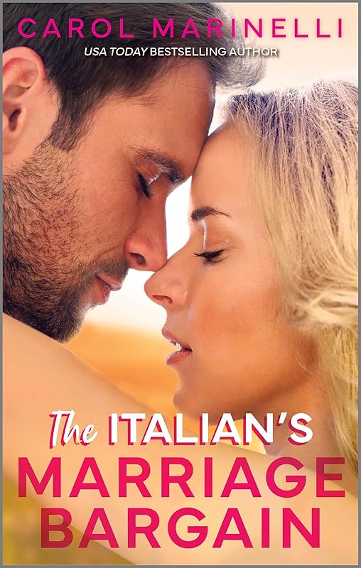 The Italian's Marriage Bargain: A Spicy Billionaire Romance (Italian Husbands Book 18) by Carol Marinelli