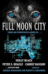 Full Moon City by Darrell Schweitzer