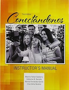 Conectandonos - Instructor's Manual by Maximo R Salaberry