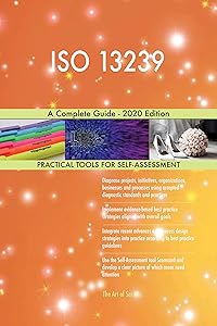 ISO 13239 A Complete Guide - 2020 Edition