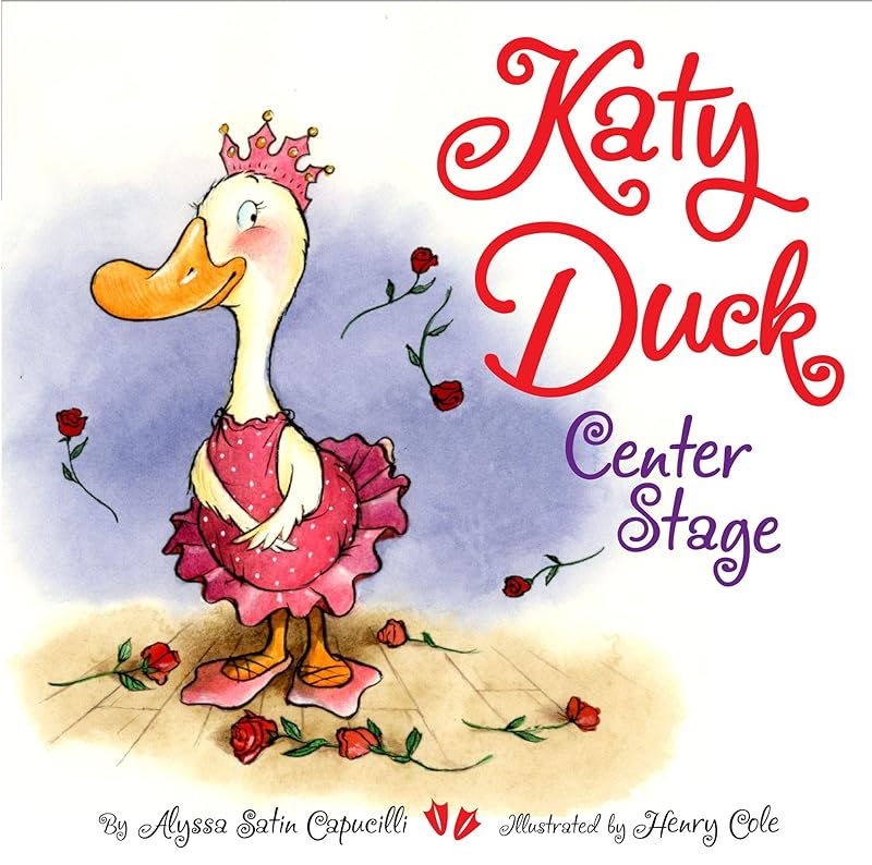 Katy Duck, Center Stage by Alyssa Satin Capucilli