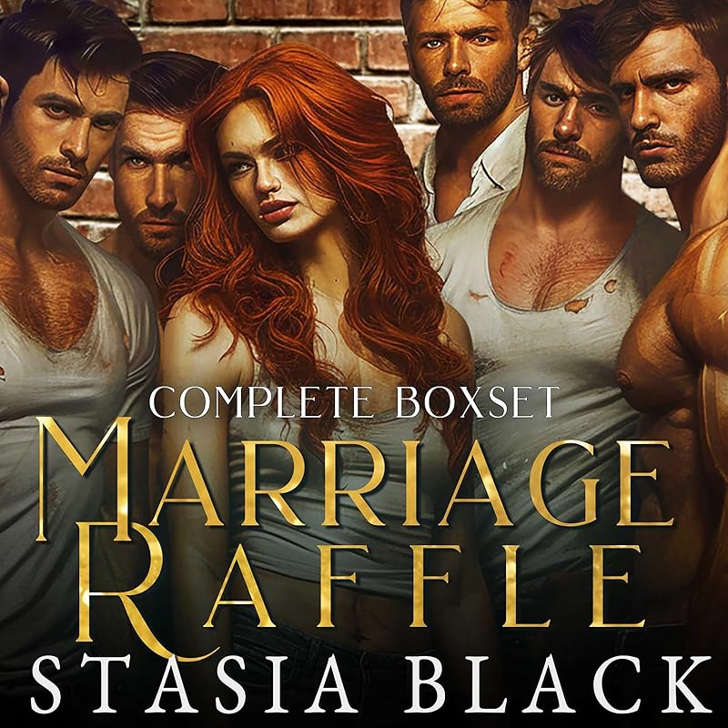 Marriage Raffle Boxset: A Why Choose Romance Series by Stasia Black