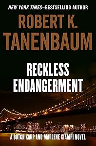 Reckless Endangerment (The Butch Karp and Marlene Ciampi Series Book 10)