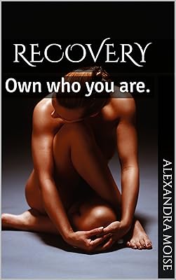 Recovery: Own who you are.