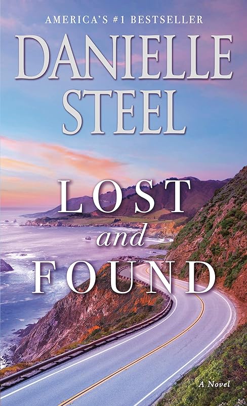 Lost and Found: A Novel by Danielle Steel