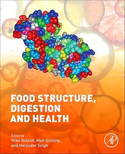 Food Structures, Digestion and Health by Mike Boland