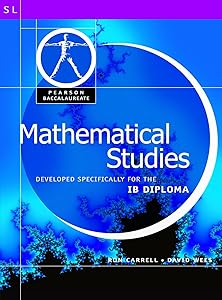 Mathematical Studies-Pearson Baccaularete for Ib Diploma Programs