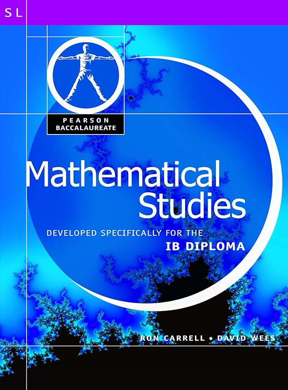 Mathematical Studies-Pearson Baccaularete for Ib Diploma Programs by Prentice Hall