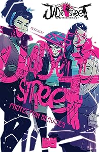 Jade Street Protection Services by Katy Rex