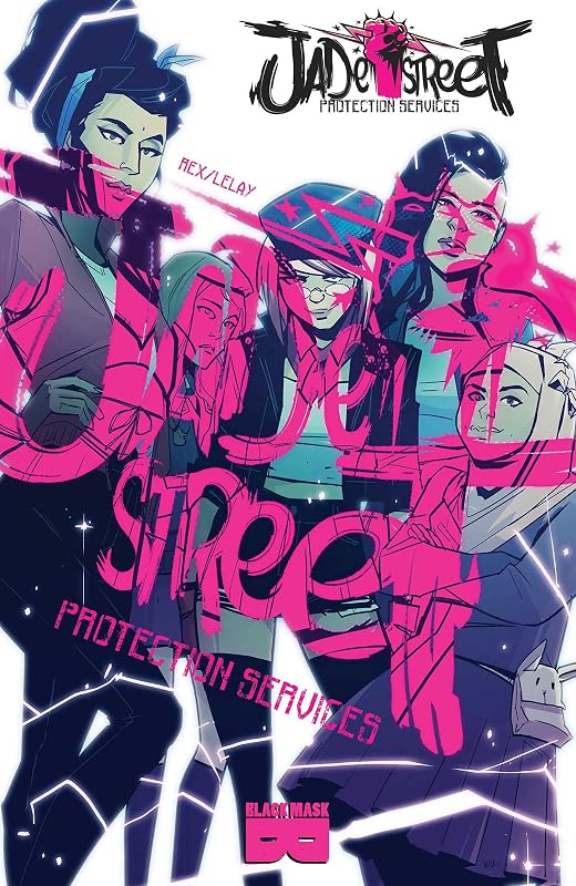 Jade Street Protection Services by Katy Rex
