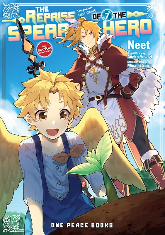 The Reprise of the Spear Hero Volume 07 by Aneko Yusagi