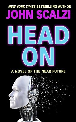 Head On: A Novel of the Near Future (Thorndike Press Large Print Basic)