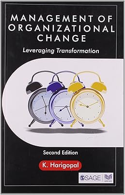 Management of Organizational Change: Leveraging Transformation