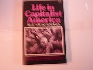 Life in capitalist America: Private profit and social decay by Stephanie Coontz
