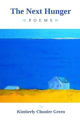 The Next Hunger: Poems