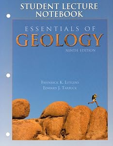 Essentials of Geology: Student Lecture Notebook by Frederick K. Lutgens