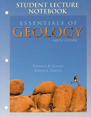 Essentials of Geology: Student Lecture Notebook