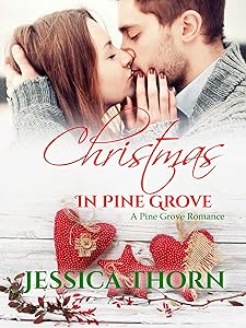 Christmas In Pine Grove by Jessica Thorn