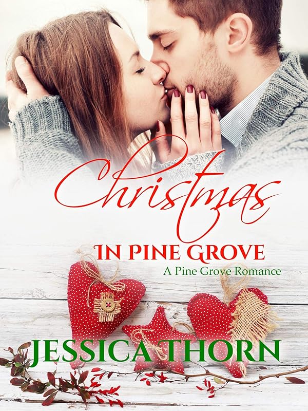 Christmas In Pine Grove by Jessica Thorn
