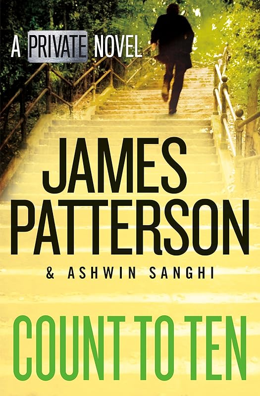Count to Ten: A Private Novel by James Patterson