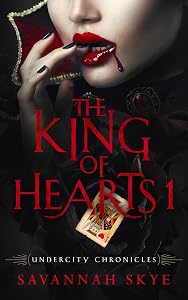 The King of Hearts 1: A Paranormal Romance (Undercity Chronicles Book 2)