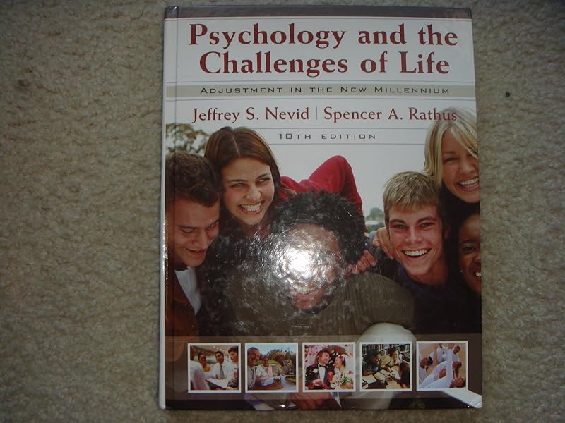 Psychology and the Challenges of Life: Adjustment in the New Millennium by Jeffrey S. Nevid