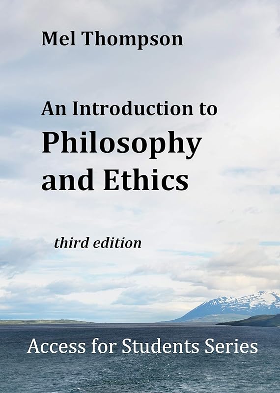 An Introduction to Philosophy and Ethics (Access for Students Book 2) by Mel Thompson
