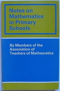 Notes on Mathematics in Primary Schools