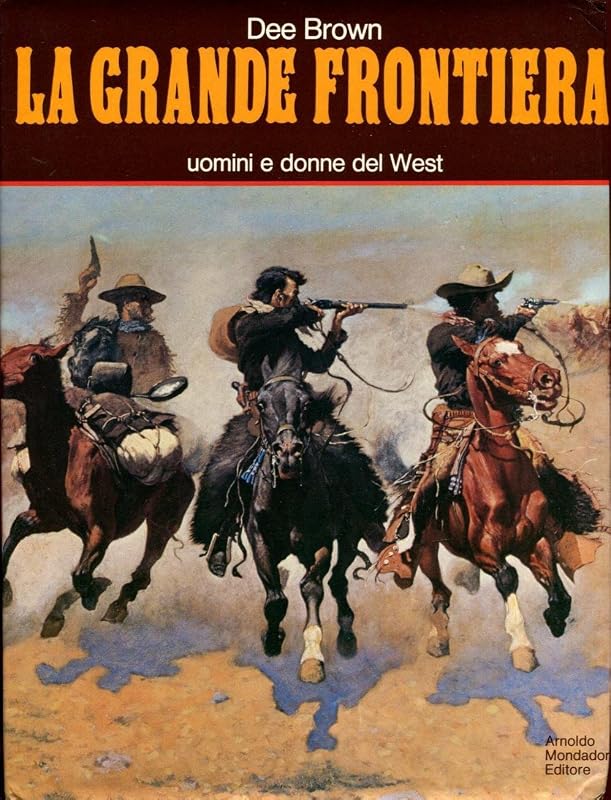 The Westerners by Dee Brown