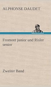 Fromont Junior Und Risler Senior - Band 2 (German Edition)