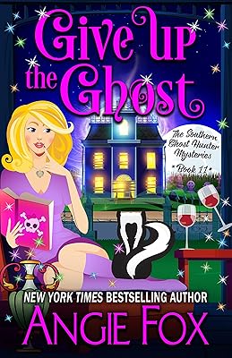 Give Up the Ghost (Southern Ghost Hunter Mysteries Book 11)