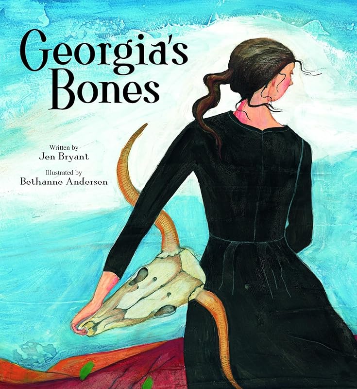Georgia's Bones (Incredible Lives for Young Readers (ILYR)) by Jen Bryant