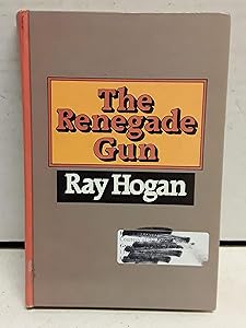 The Renegade Gun